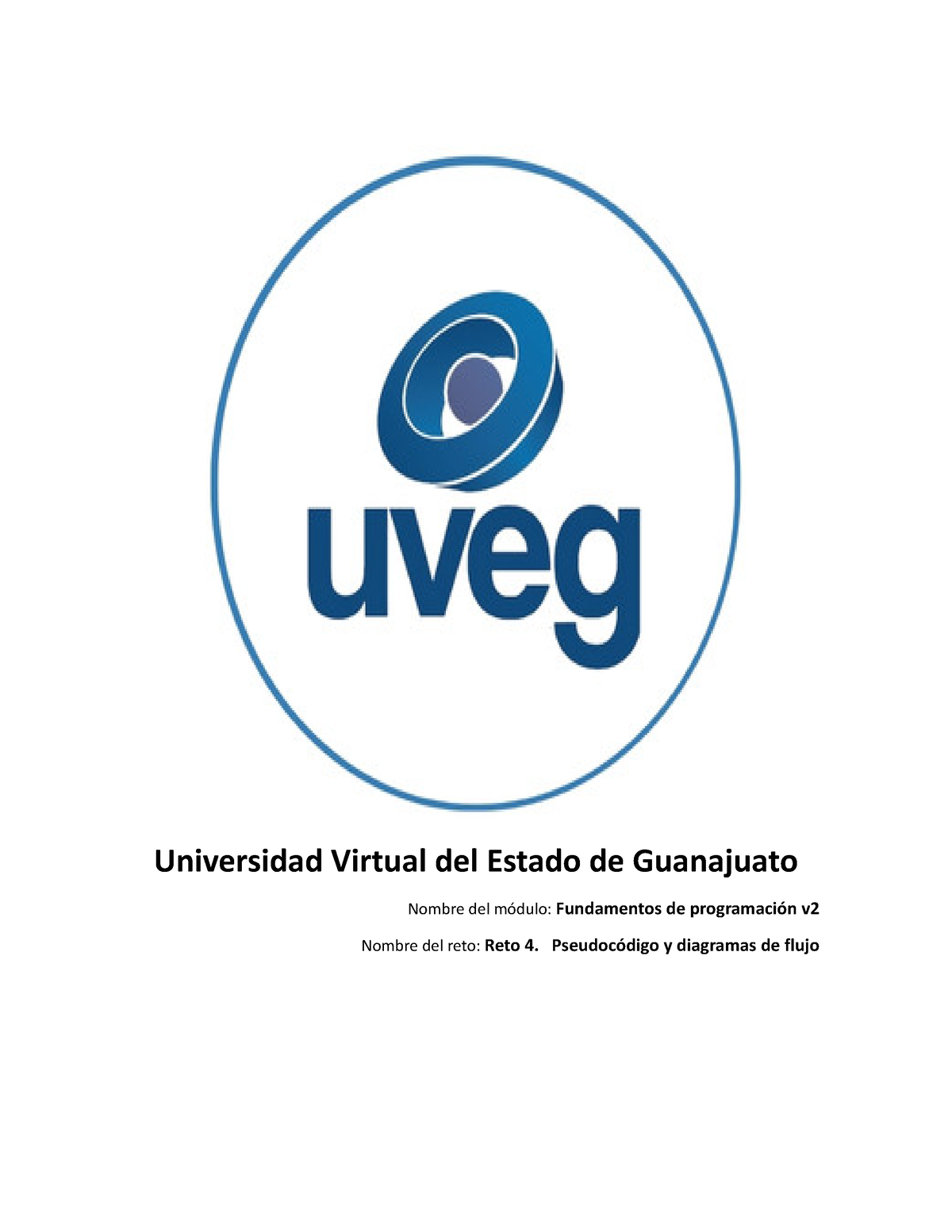 R4 U1 Pseudocodigo y Diagramas de Flujo - Universidad Virtual del ...