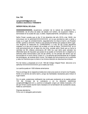 Ejemplo de Denuncia para Fiscalia - Cas. 700 vjorgeluis623@gmail Casillero  electrónico 1105026015 - Studocu