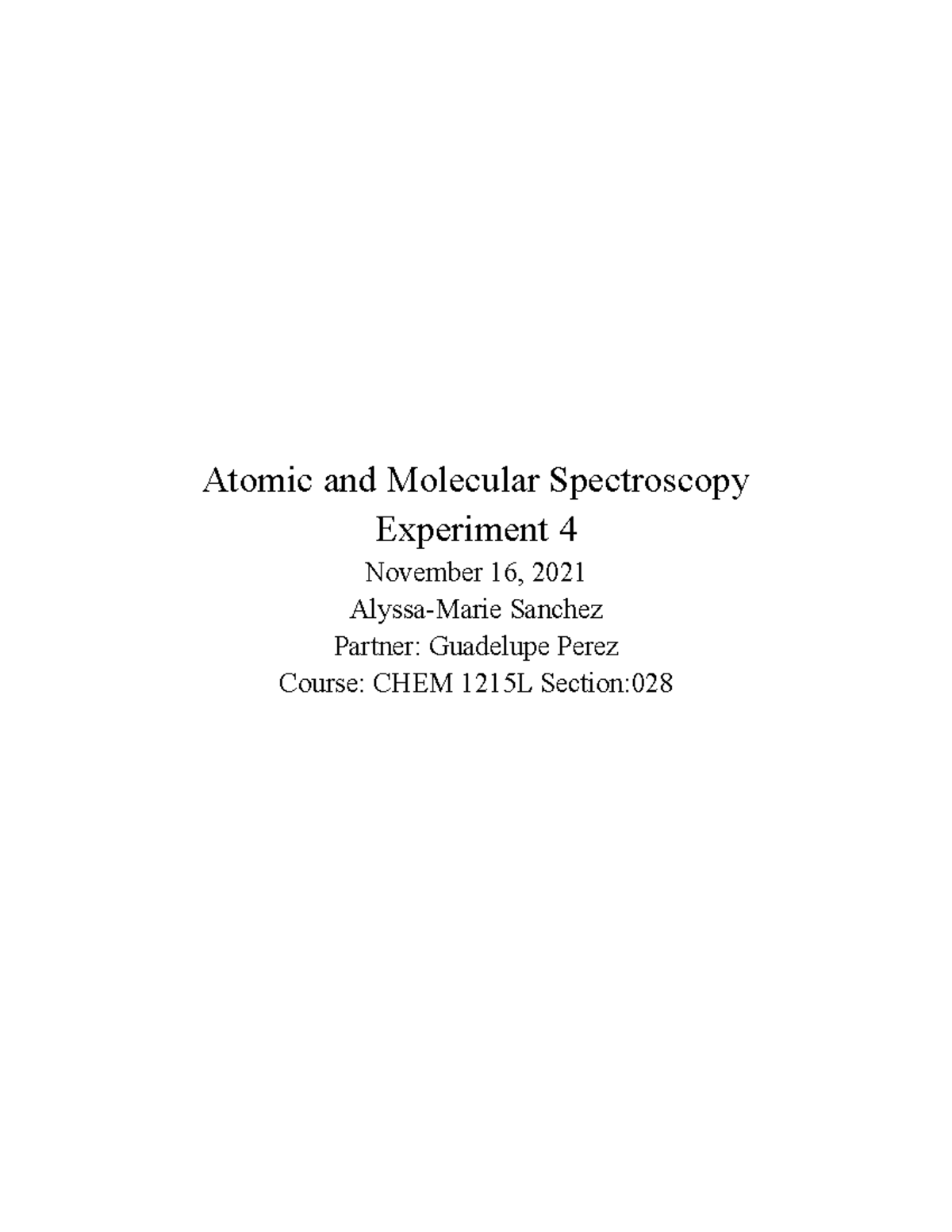 Pre Lab Experiment 4 - Bala Mohammed - Atomic and Molecular ...