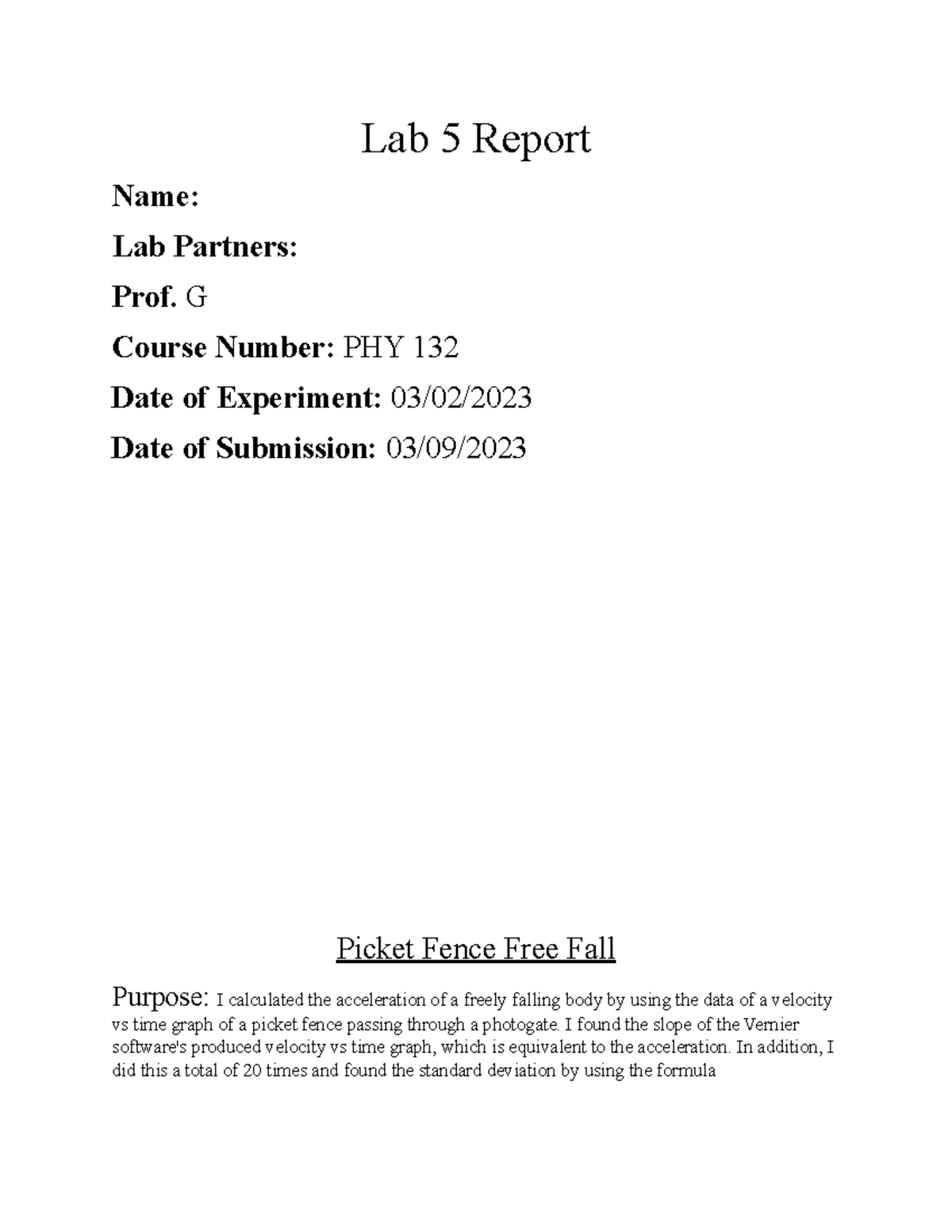 Lab Report 5b picket fence free fall lab Lab 5 Report Name Lab