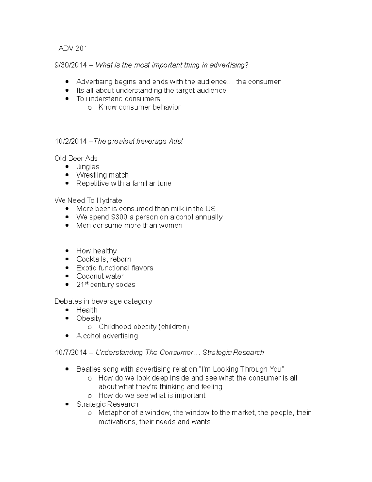 ADV 201 Notes (second exam) - ADV 201 9/30/2014 – What is the most ...