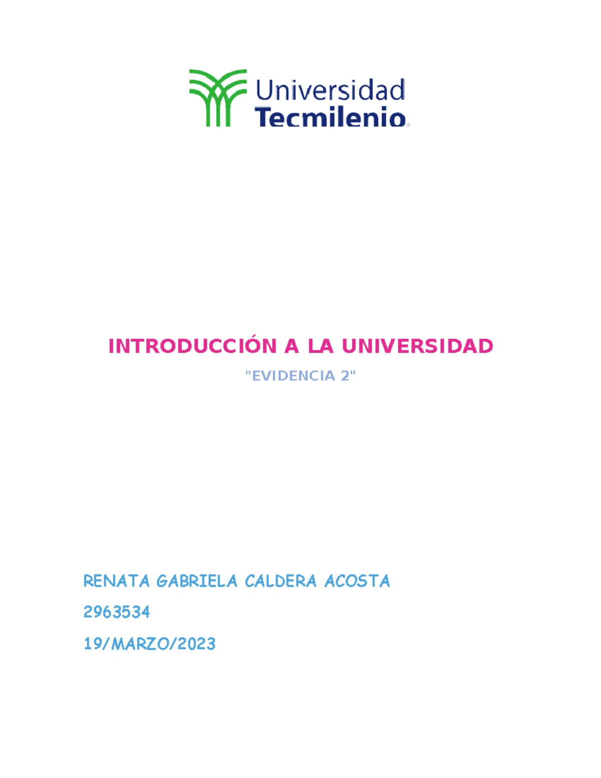 I Ntroducción A LA Universidad Evidencia 2 - INTRODUCCIÓN A LA ...