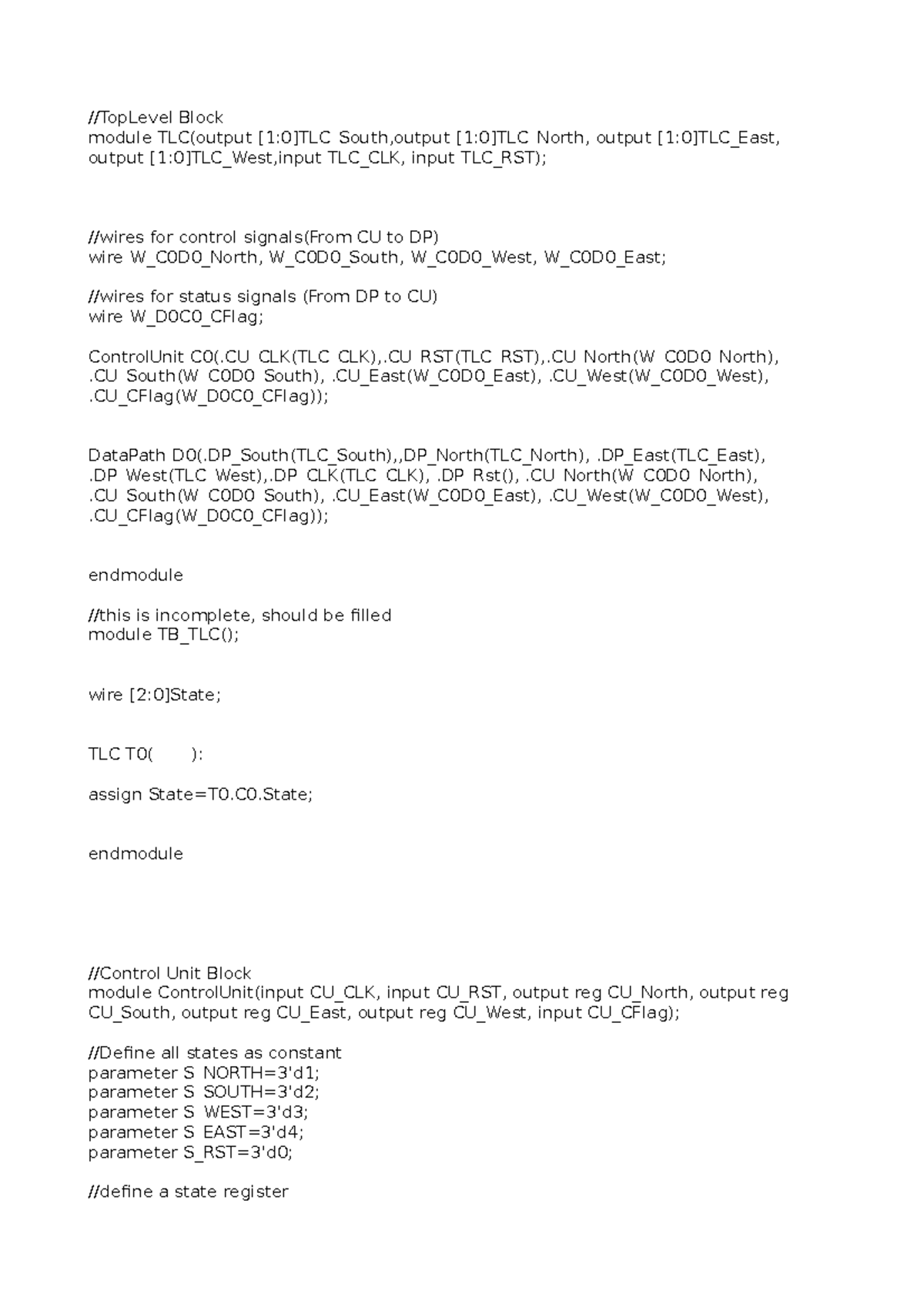 TLC notes //TopLevel Block module TLC(output [10]TLC_South,output