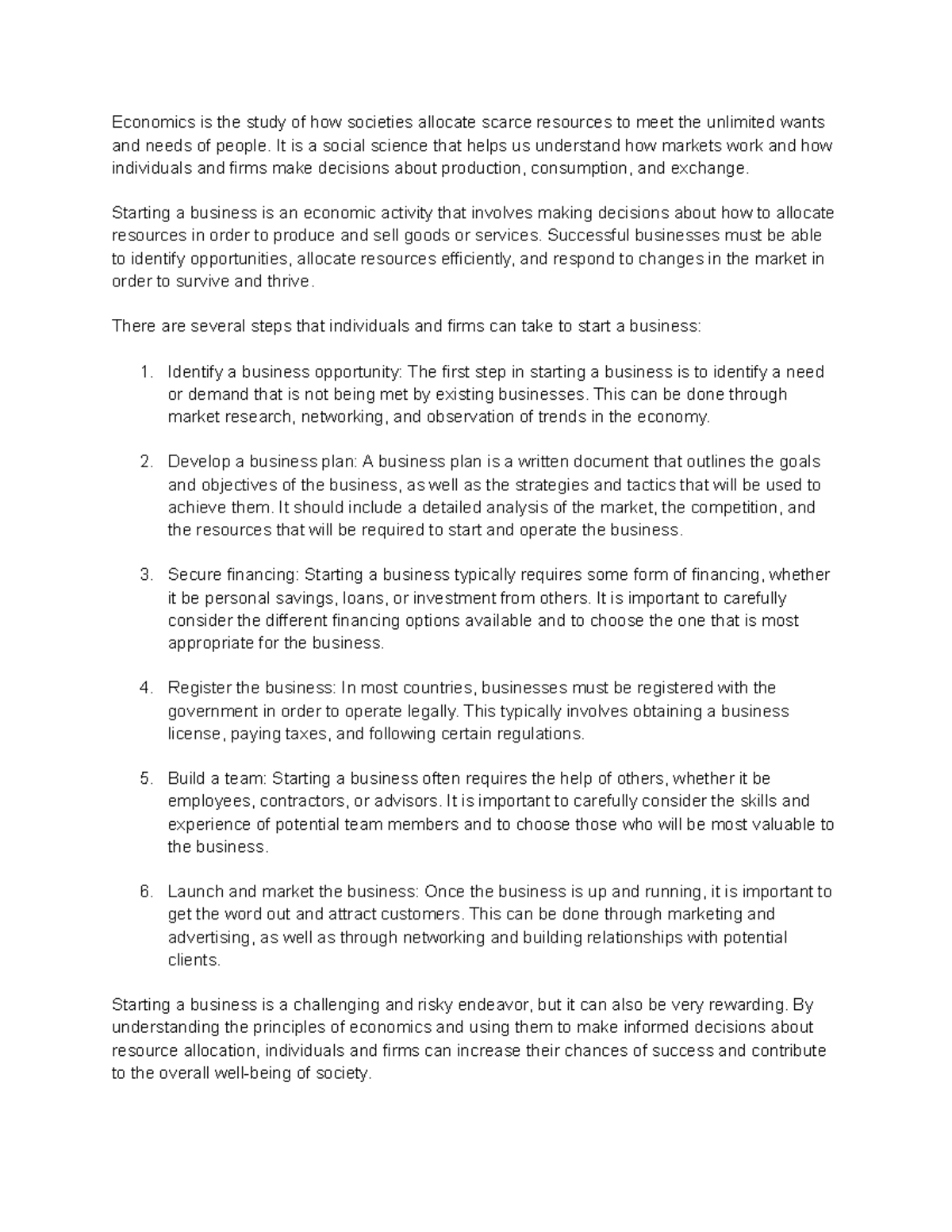 Economics Essay Economics is the study of how societies allocate