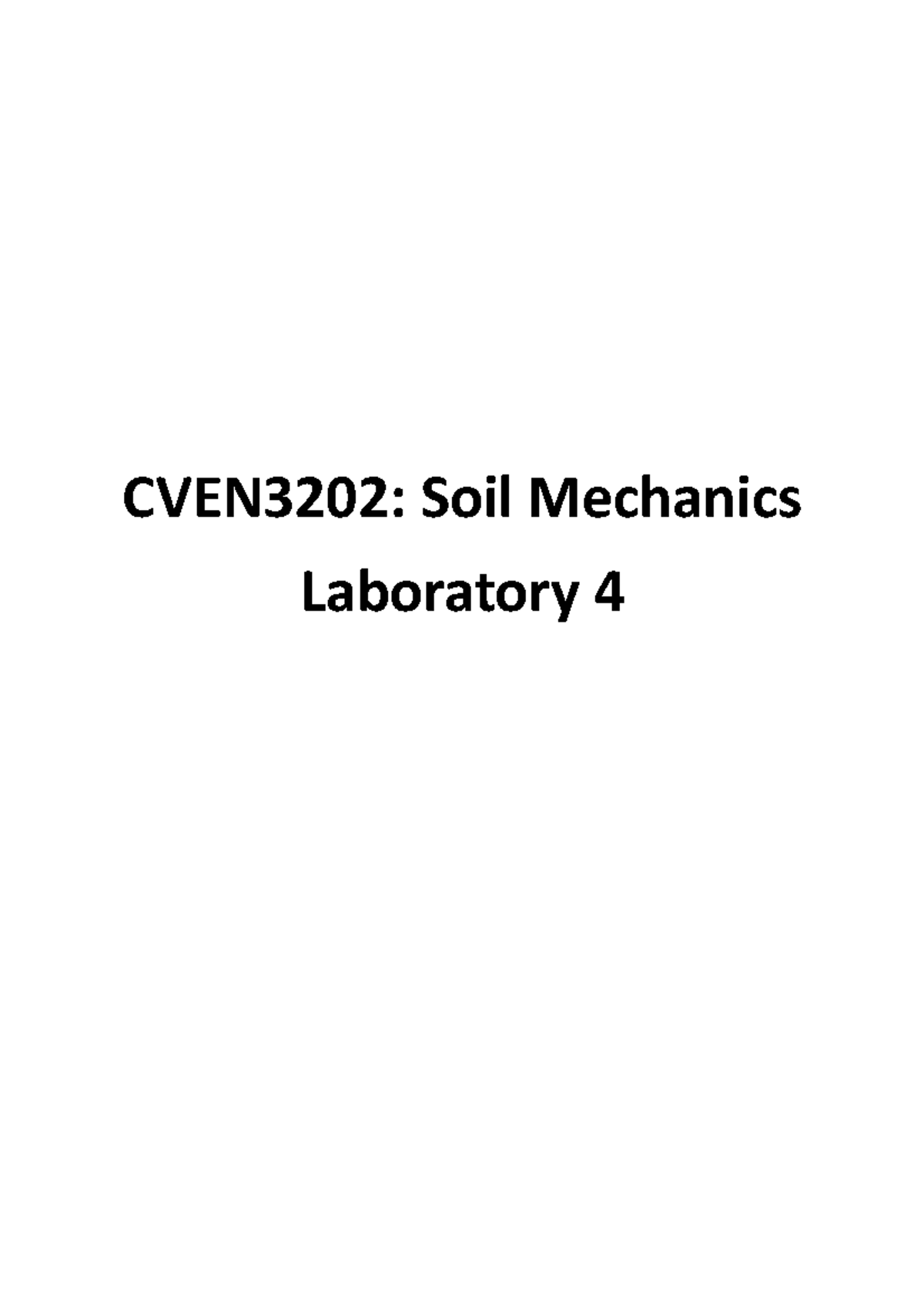 CVEN3202 lab4 - CVEN3202: Soil Mechanics Laboratory 4 Lab Worksheets ...