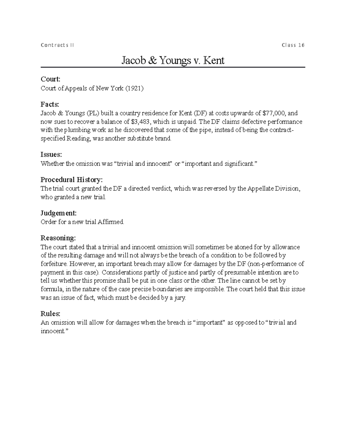 Jacob & Youngs v. Kent Case Brief Contracts II Class 16 Jacob