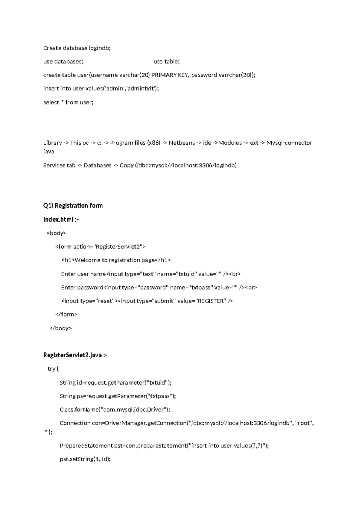 Practicals - notes - Create database logindb; use databases; use table ...