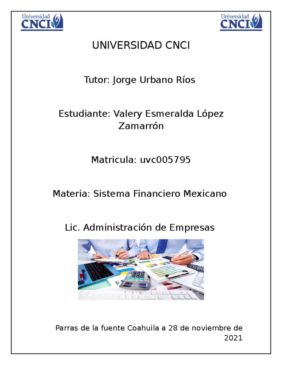 Proyecto Modular SISTEMA FINANCIERO MEXICANO - UNIVERSIDAD CNCI Tutor ...