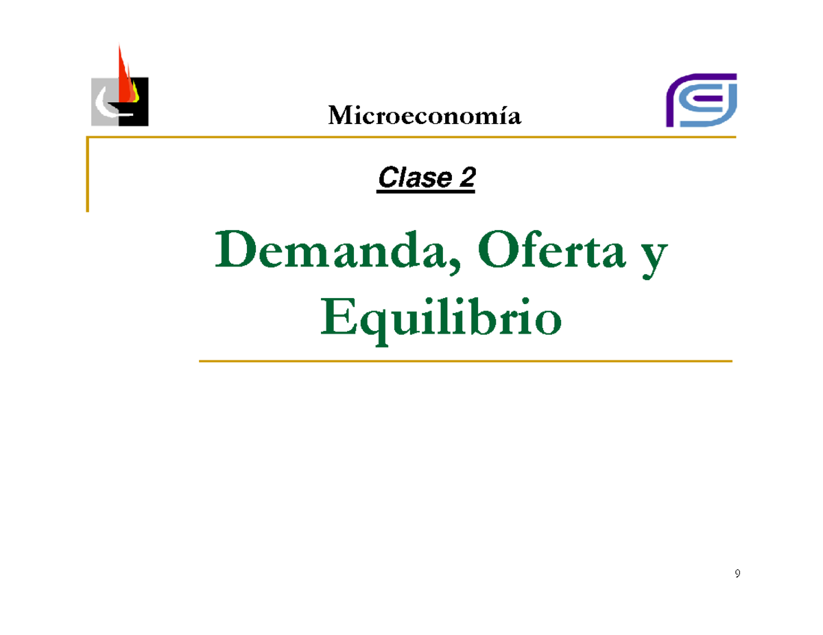 Clase 02 Oferta Demanda Y Equilibrio - Clase 2 - Studocu