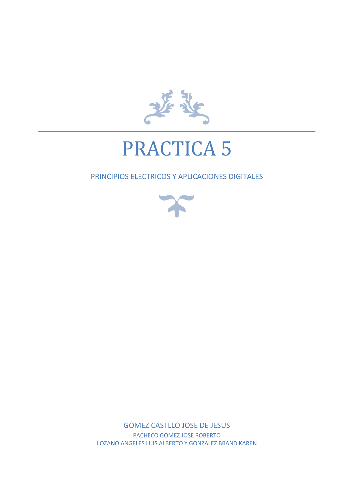 Practica 5 Principios Electricos - PRACTICA 5 PRINCIPIOS ELECTRICOS Y ...