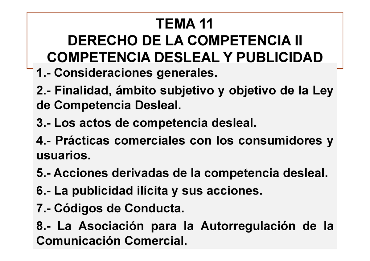 TEMA 11. Derecho DE LA Competencia II Competencia Desleal Y Publicidad ...