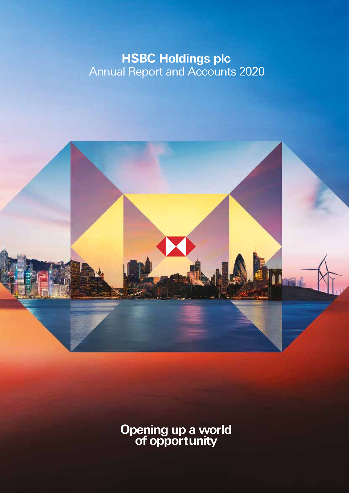 HSBC Annual Report 2020 - Opening Up A World Of Opportunity HSBC ...