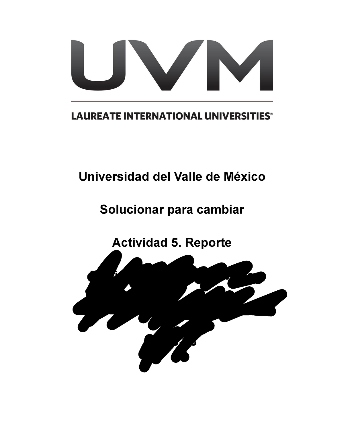 Actividad 5 Reporte - Universidad Del Valle De México Solucionar Para ...