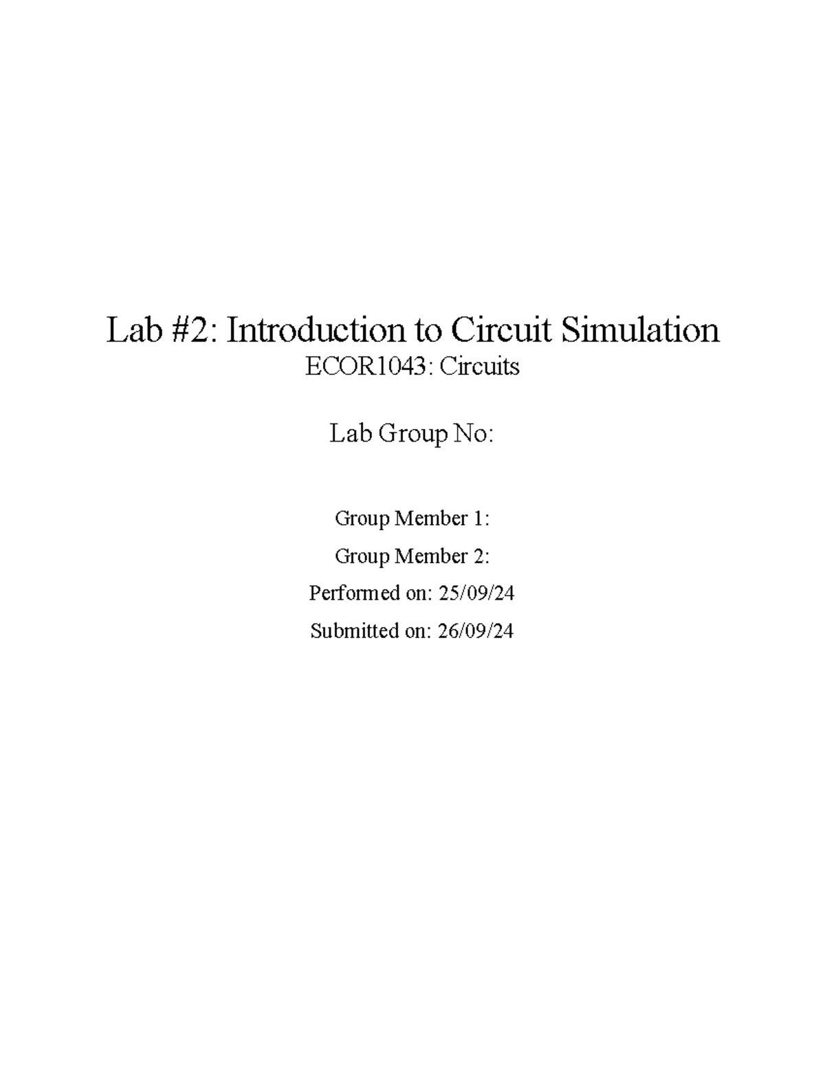 Ecor1043 lab3 report - 98% on lab - Lab # 2 : Introduction to Circuit ...