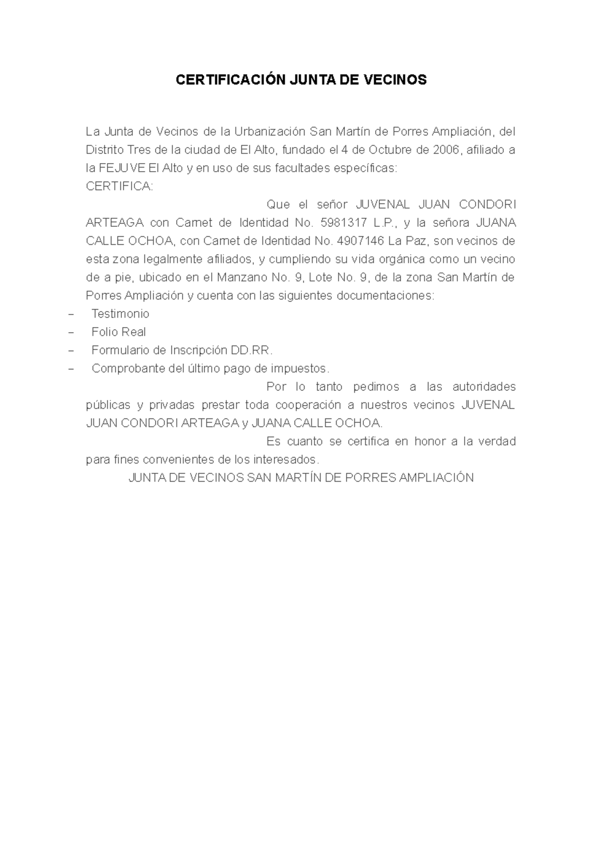 Modelo Certificación Domiciliaria Junta DE Vecinos CERTIFICACIÓN JUNTA DE VECINOS La Junta de