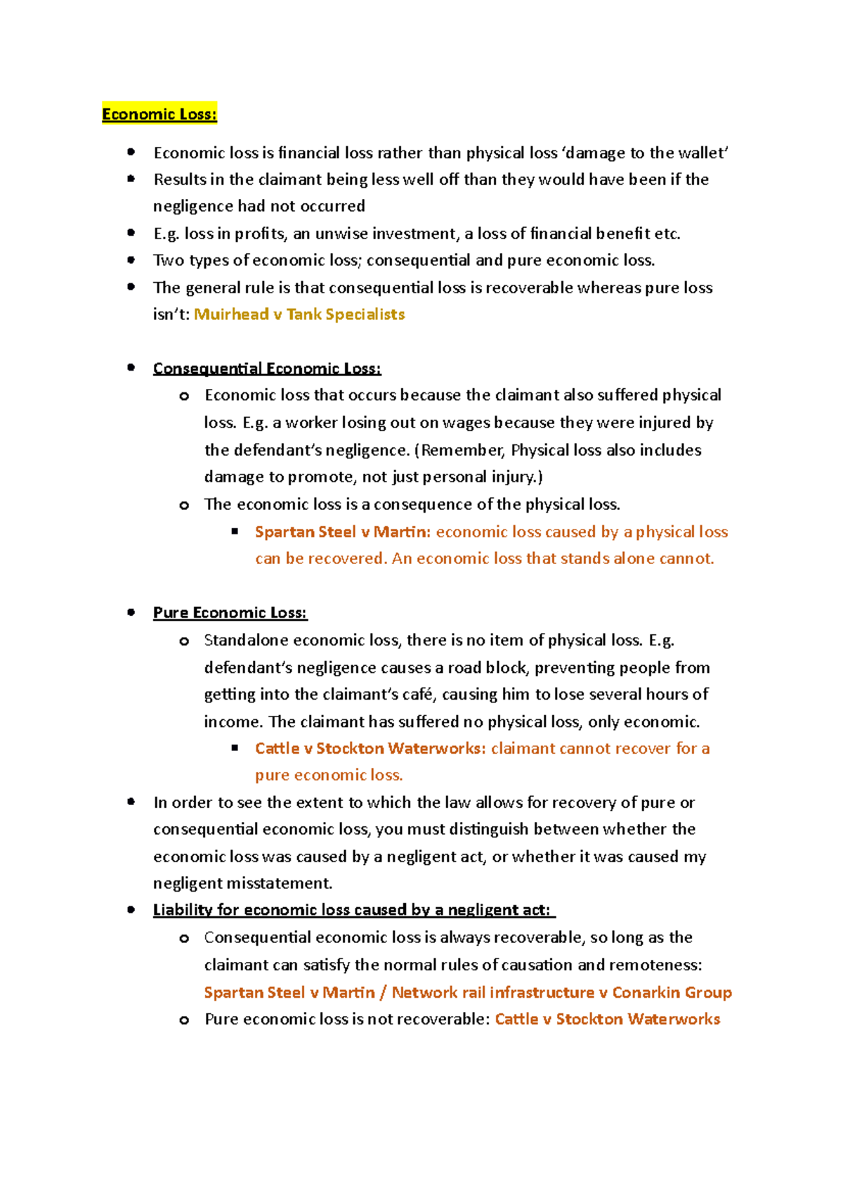 Economic Loss - Summary - Economic Loss: Economic loss is inancial loss