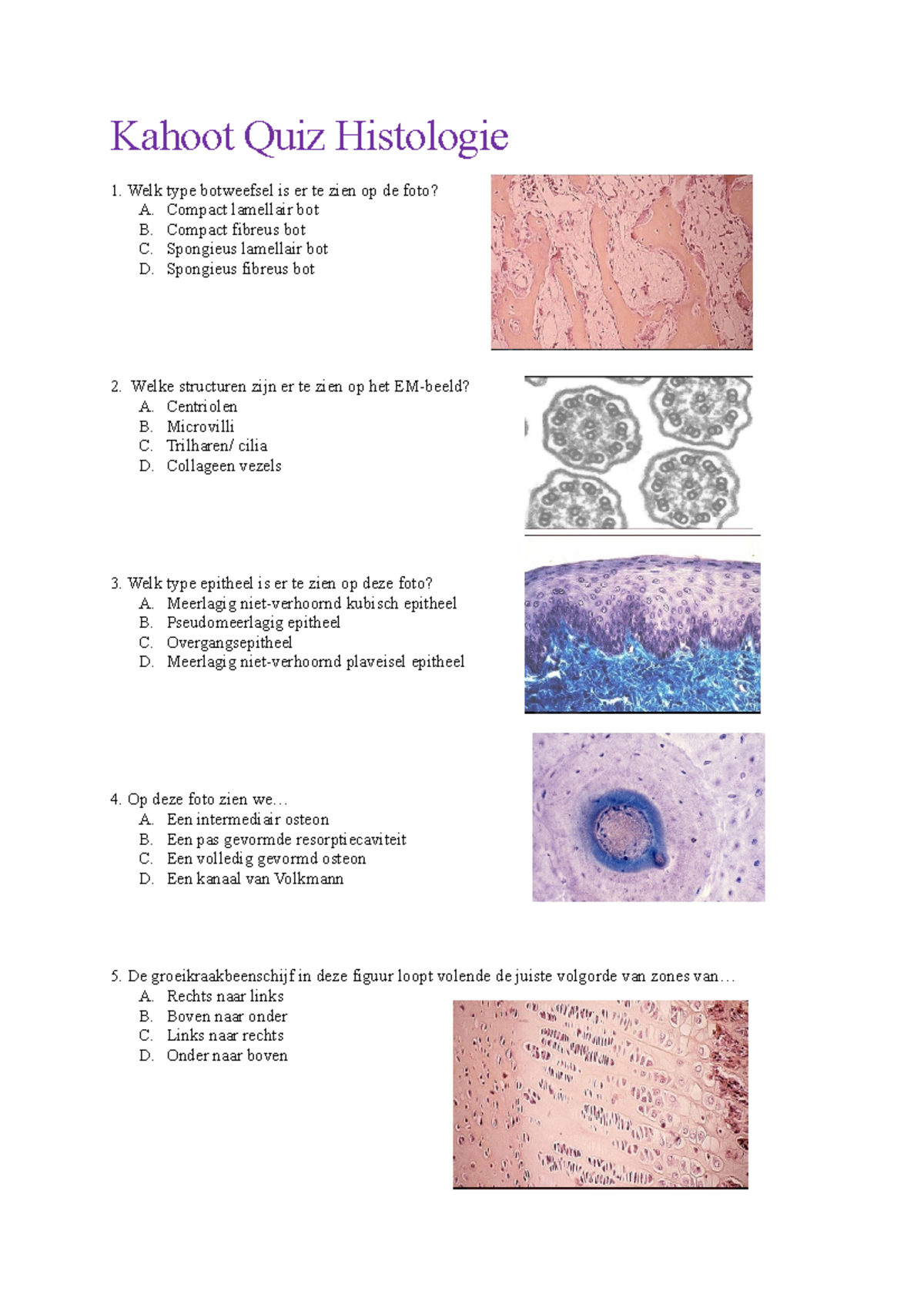 Kahoot Quiz Histologie Kahoot Quiz Histologie Welk type botweefsel is