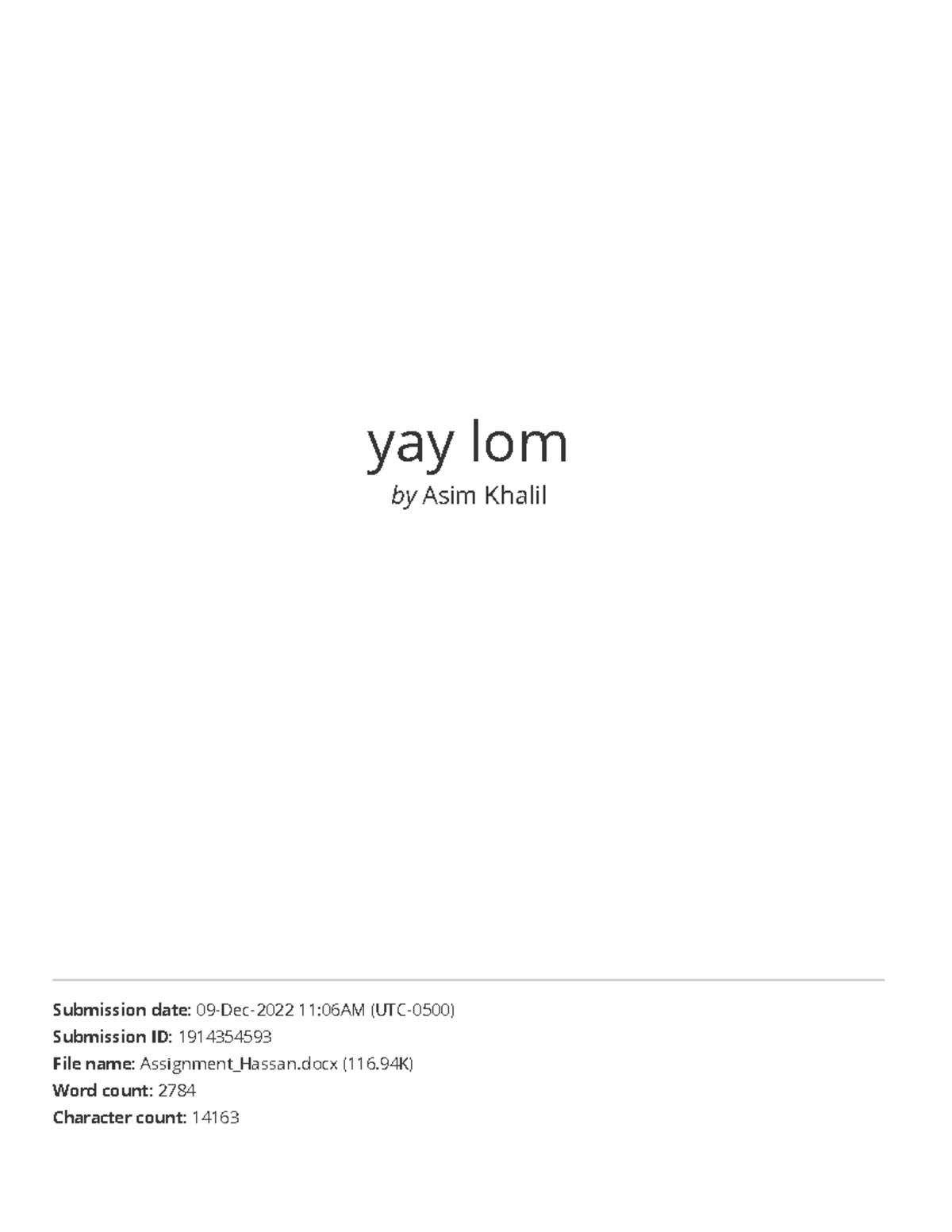 Assign - yay lom by Asim Khalil Submission date: 09-Dec-2022 11:06AM ...