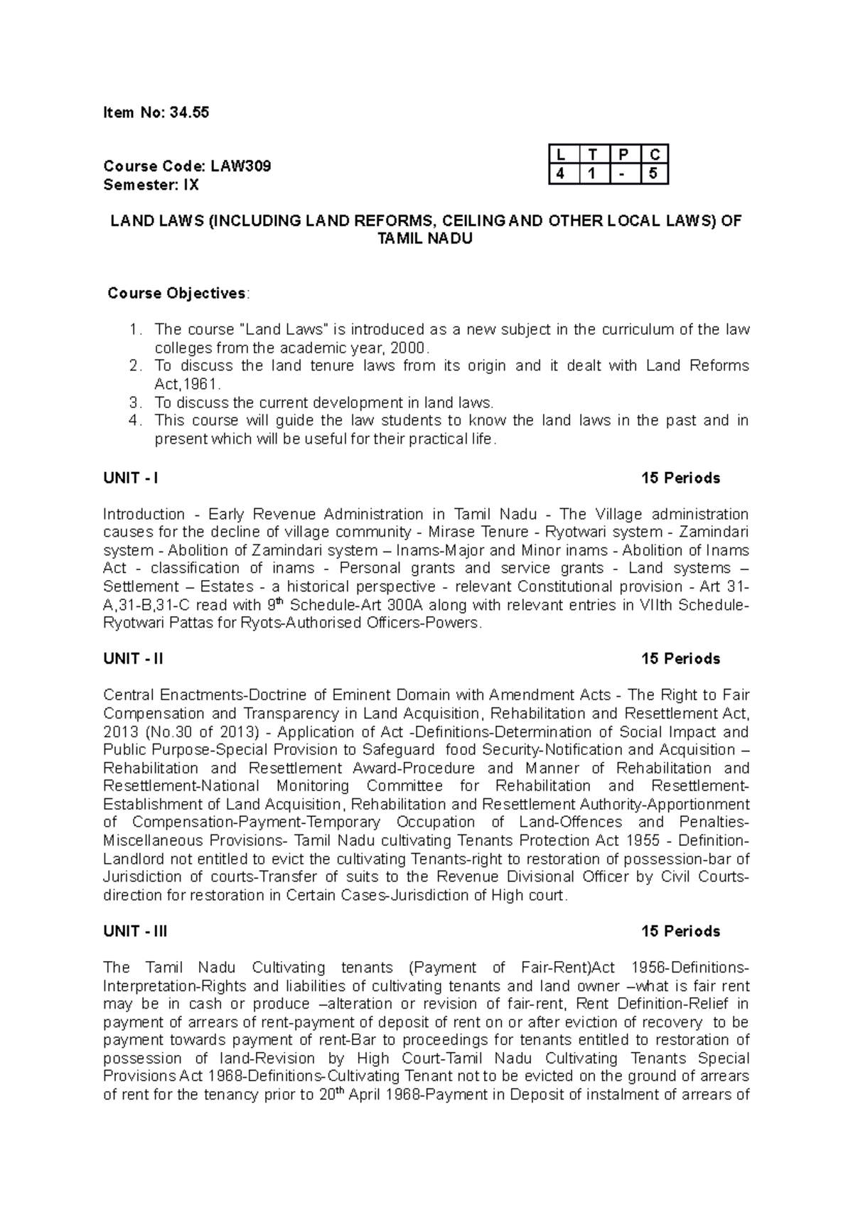 LAND LAWS Bla Item No 34. Course Code LAW Semester IX LAND LAWS