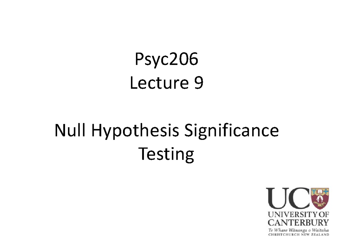 Lecture 9 Nhst Slides Psyc Lecture 9 Null Hypothesis Significance Testing Giorgio A