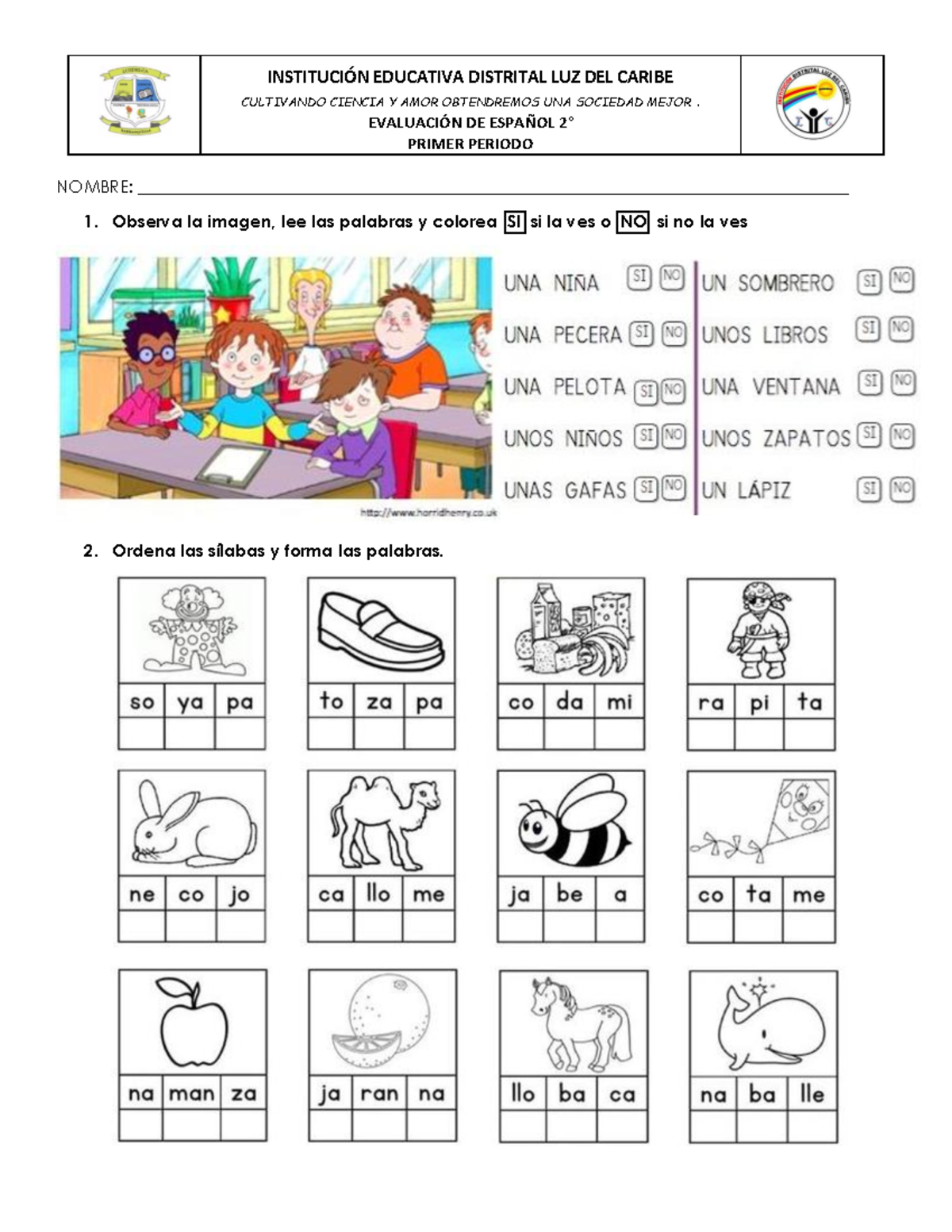 Evaluación Final Español 2° I Periodo - INSTITUCI”N EDUCATIVA DISTRITAL ...