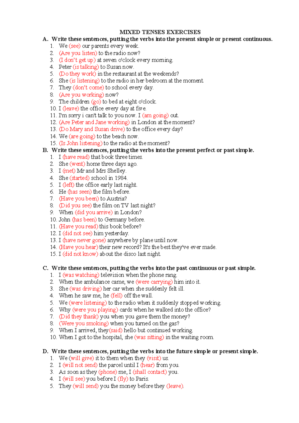 BÀI TẬP English MIXED TENSES EXERCISES A. Write these sentences