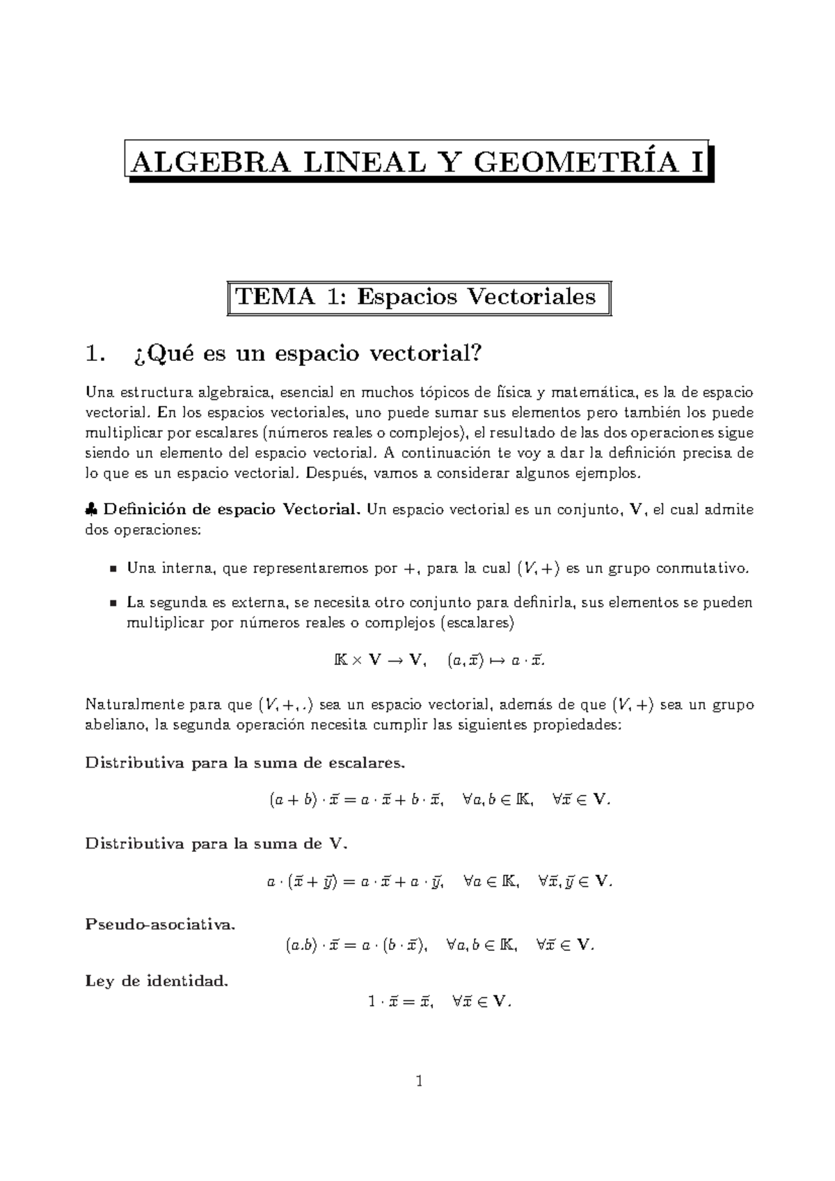 Tema1-Espacios Vectoriales - ALGEBRA LINEAL Y GEOMETR ́IA I TEMA 1 ...