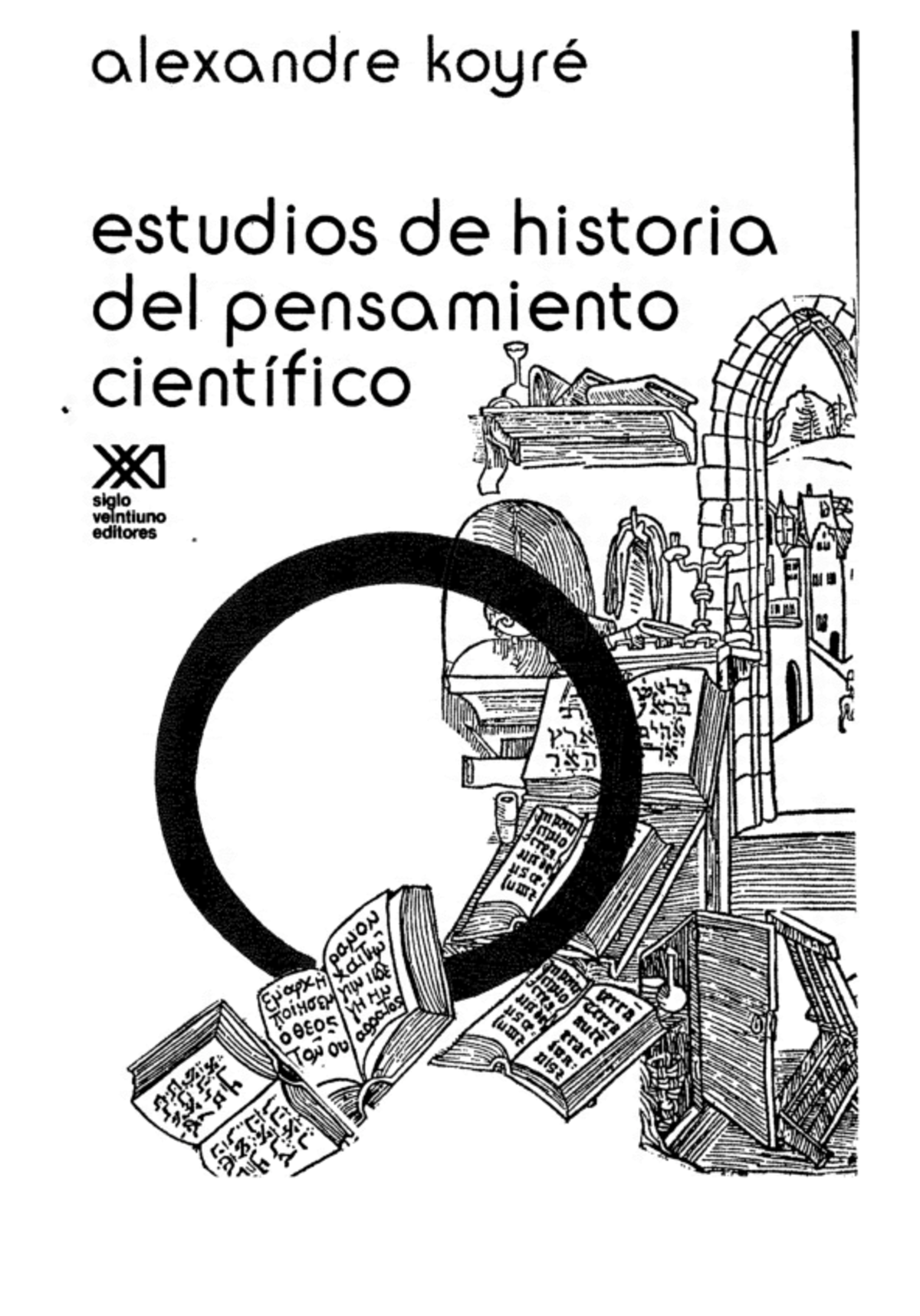 Koyre, Historia del Pensamiento Cientifico Selección unidad 1 - Mundo ...