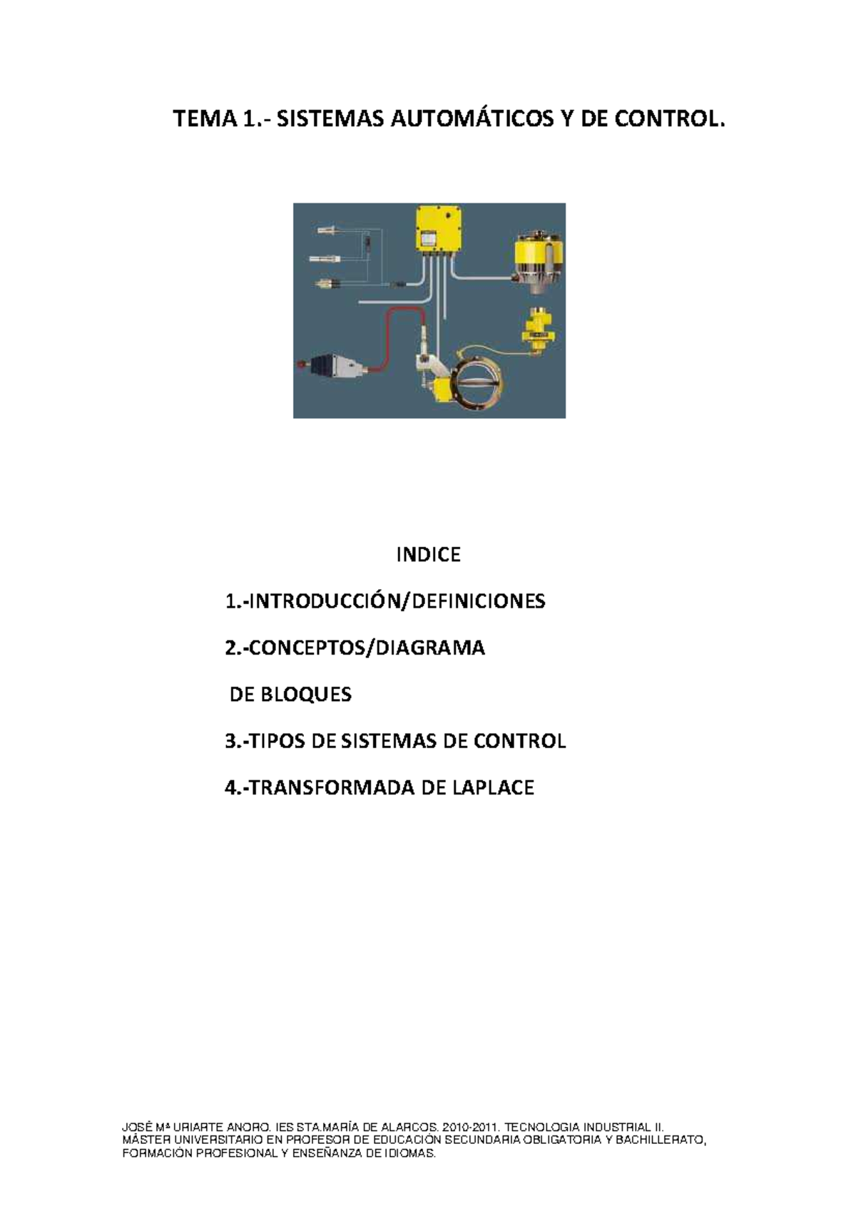 3 Sistemas DE Control Automa TICO - JOSÉ Mª URIARTE ANORO. IES STAÍA DE ...