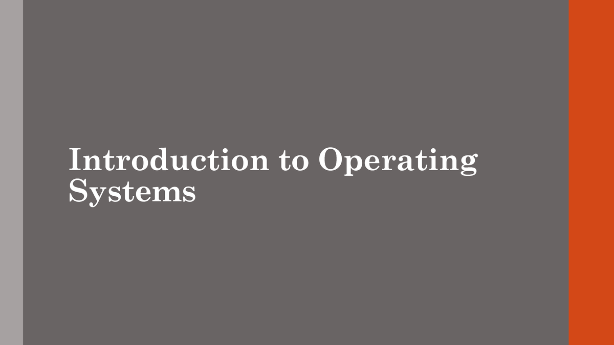 Os Notes - Introduction To Operating Systems Operating System Operating ...