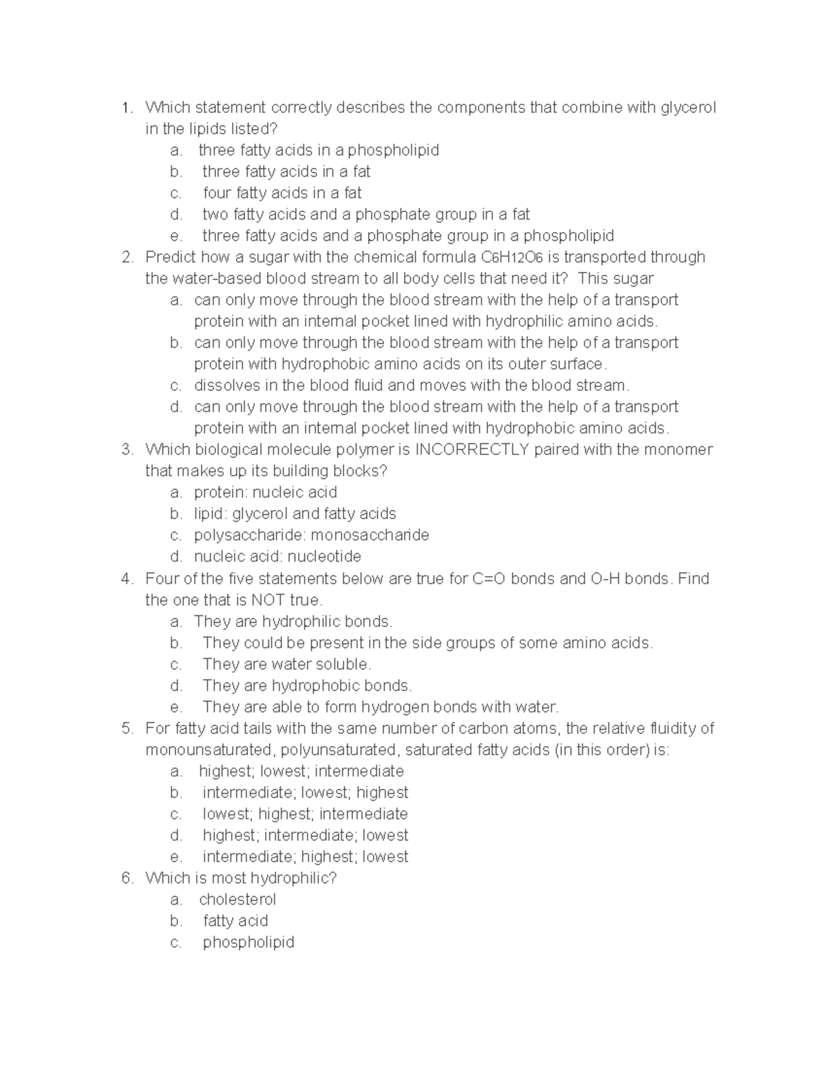 EBIO 1210 Exam 1 - Which statement correctly describes the components ...