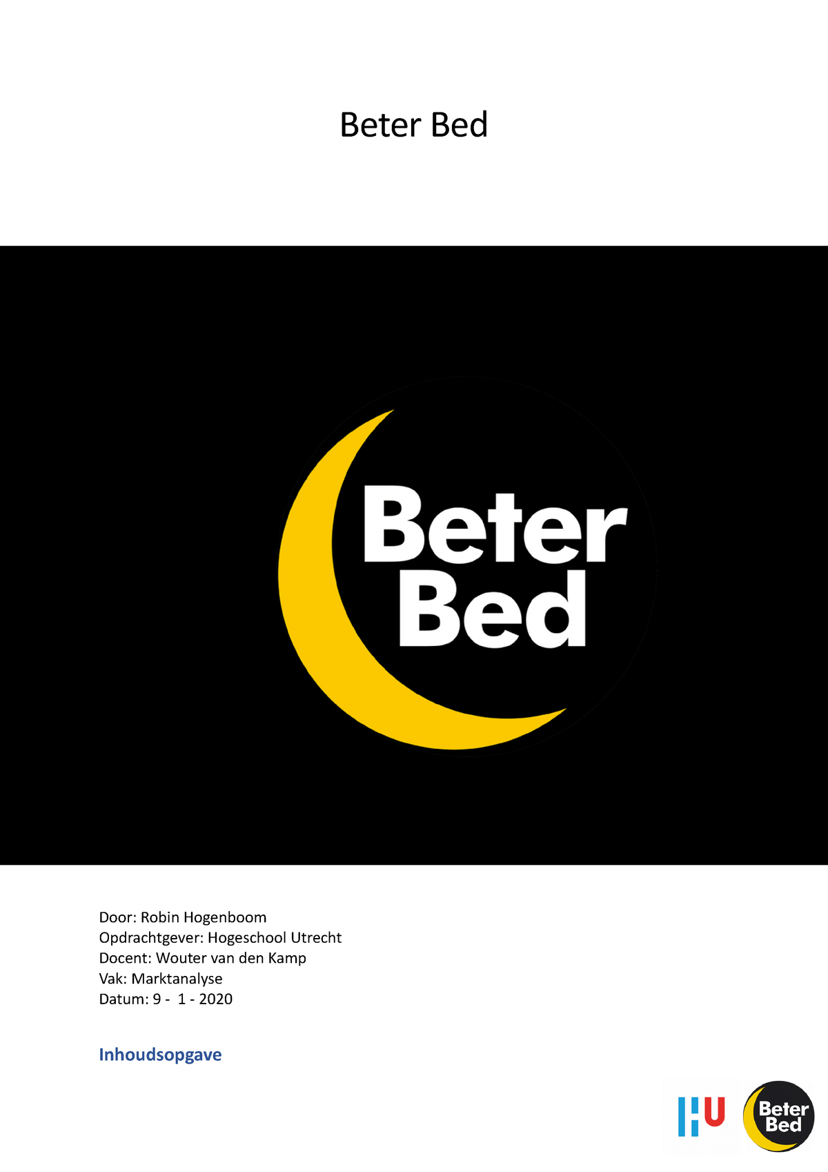 Optimaal Medisch pedaal Paper - Beter Bed - Robin Hogenboom - Beter Bed Door: Robin Hogenboom  Opdrachtgever: Hogeschool - Studeersnel