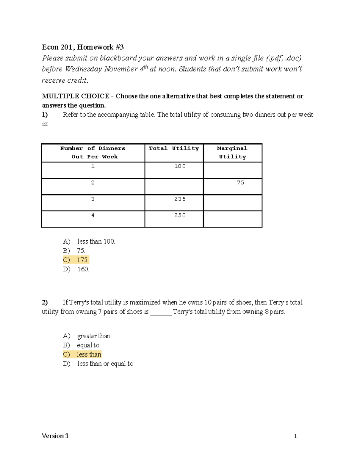 Homework 3 - Econ 201, Homework Please submit on blackboard your ...