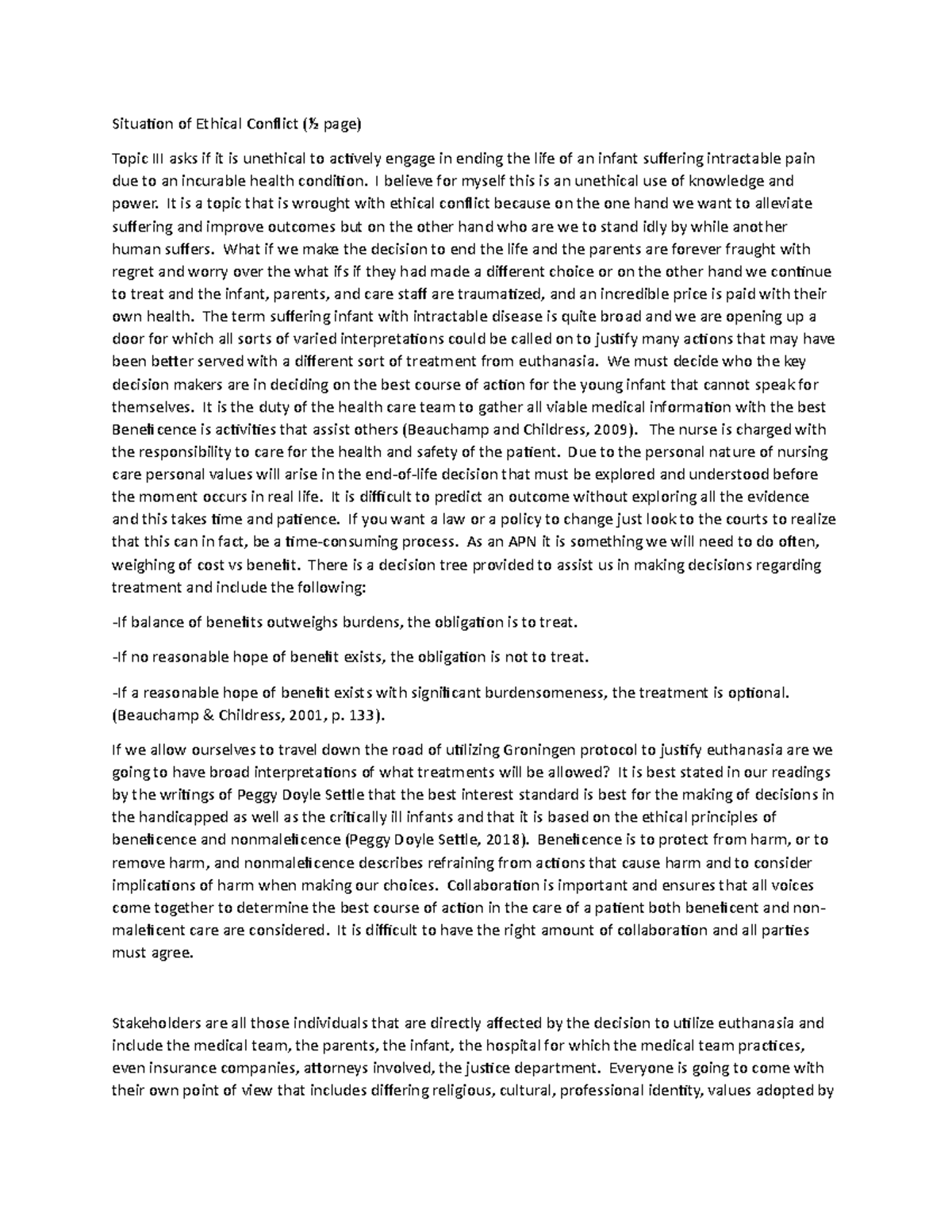 Ethics case analysis - Situation of Ethical Conflict (½ page) Topic III ...