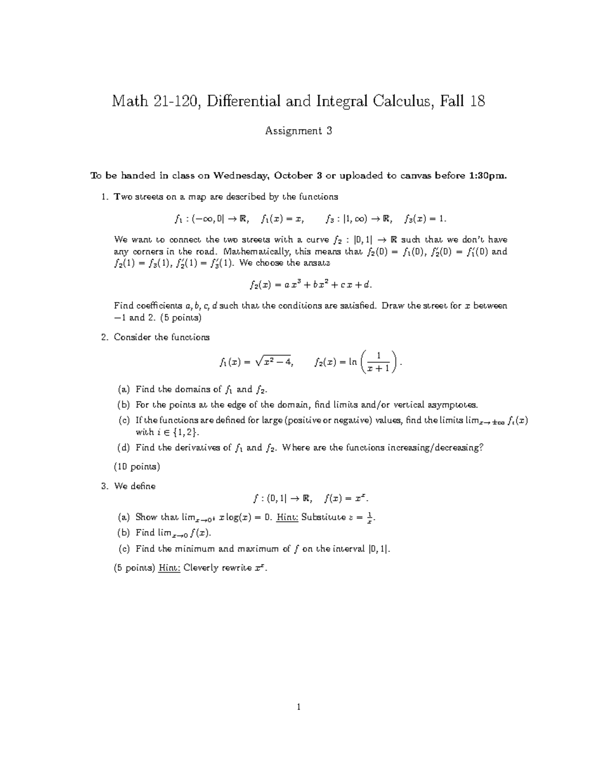 Homework Assignment 4 Math Differential and Integral Calculus, Fall 18 Assignment 3 To be