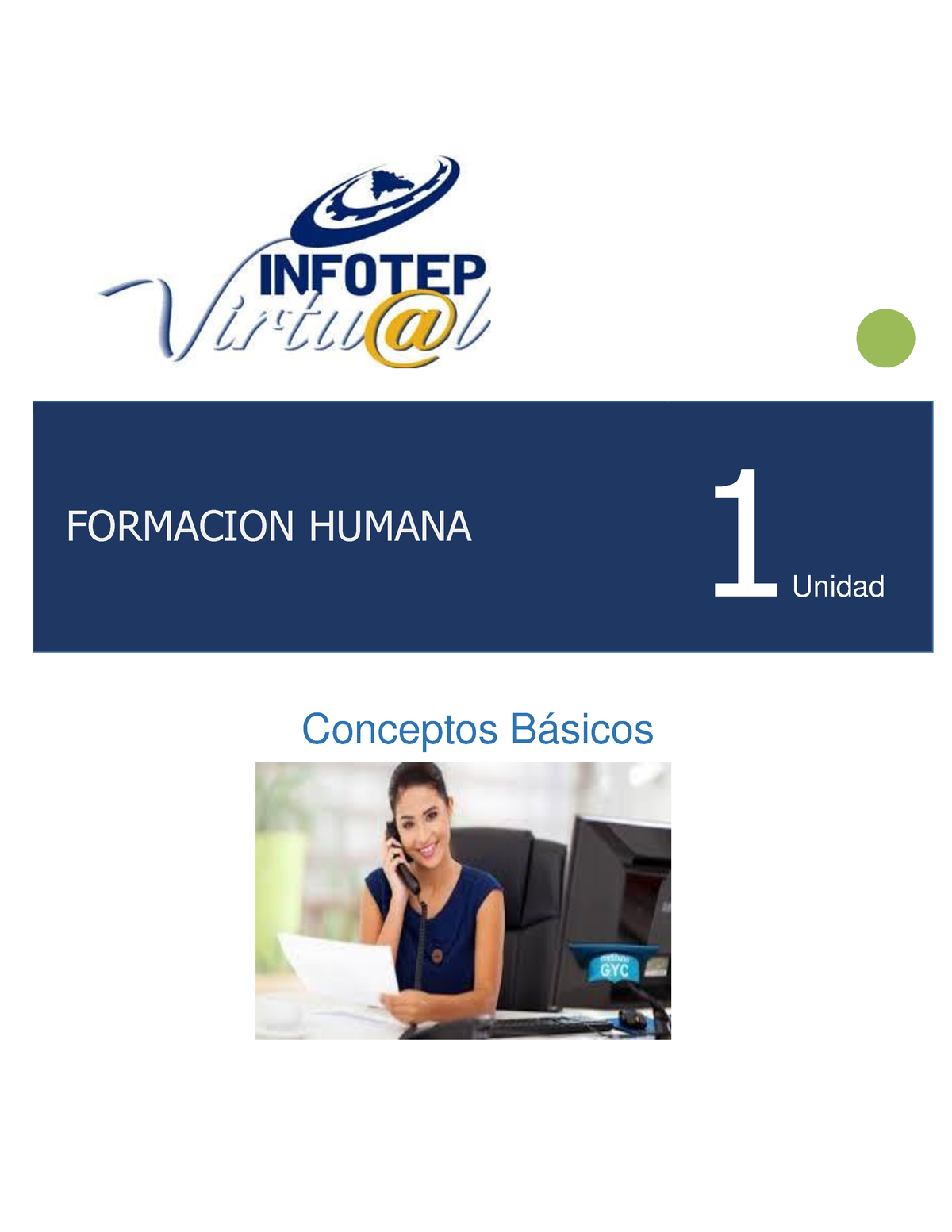 GUIA No. 1 Formacion Humana - FORMACION HUMANA 1 Unidad Conceptos ...