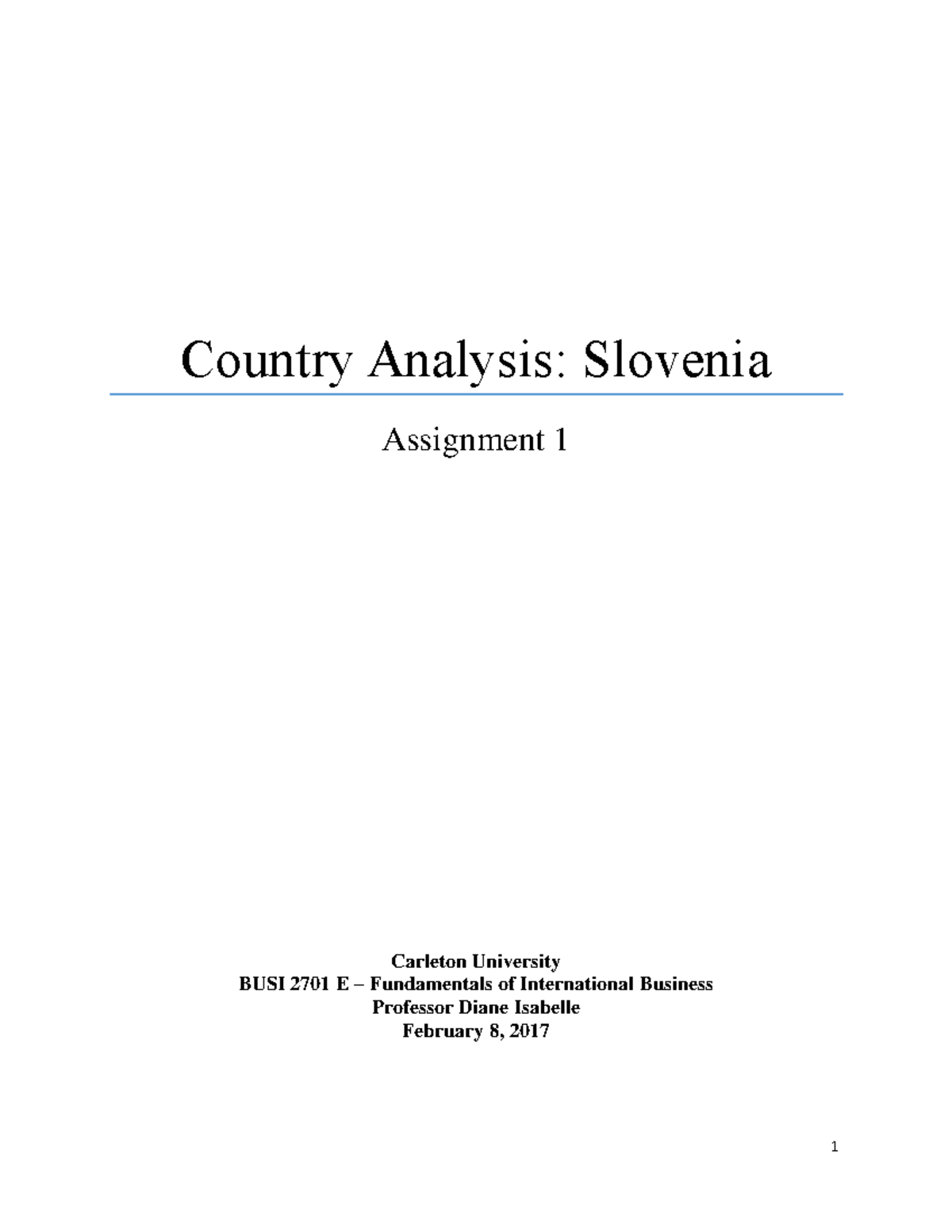 2701 Assignment 1 GOOD Example Slovenia - Country Analysis: Slovenia ...