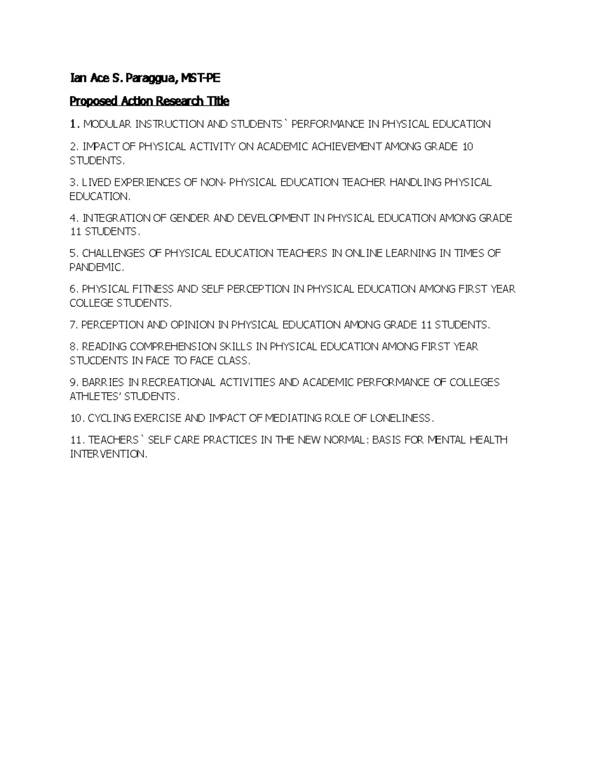 IAN ACE Propose Title Action Research - Ian Ace S. Paraggua, MST-PE ...