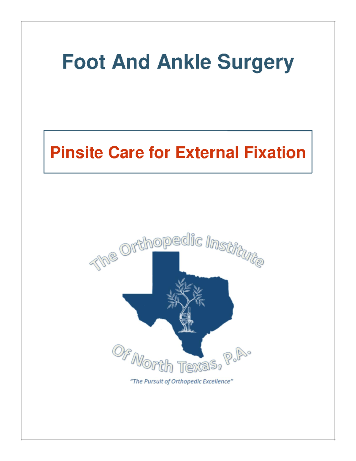 Pinsite-care - PIN SITE CARE - Foot And Ankle Surgery Pinsite Care for ...