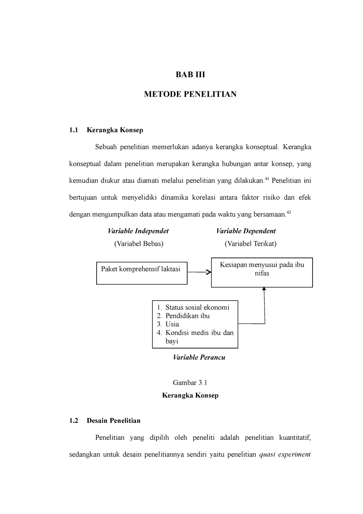 BAB III - BAB III METODE PENELITIAN 1 Kerangka Konsep Sebuah Penelitian ...