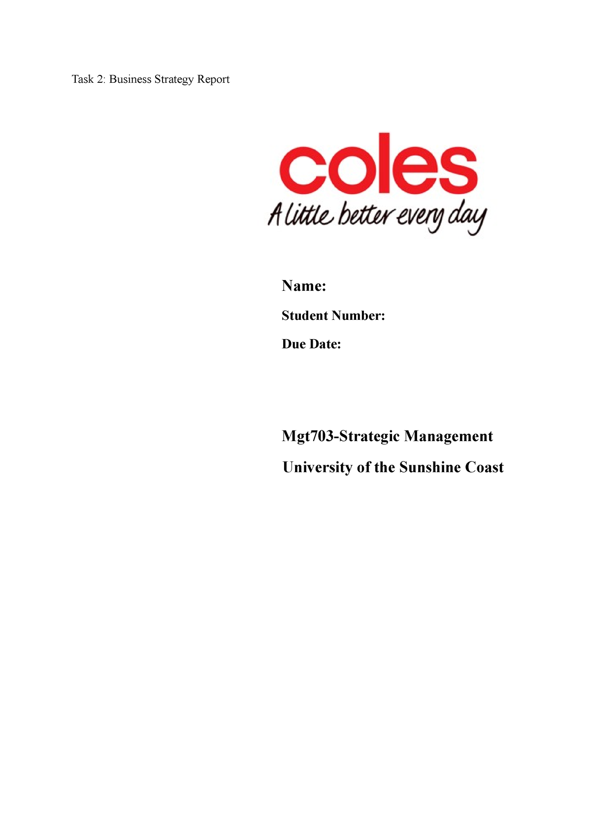 Coles Growth Strategy Task 2 Business Strategy Report Name Student