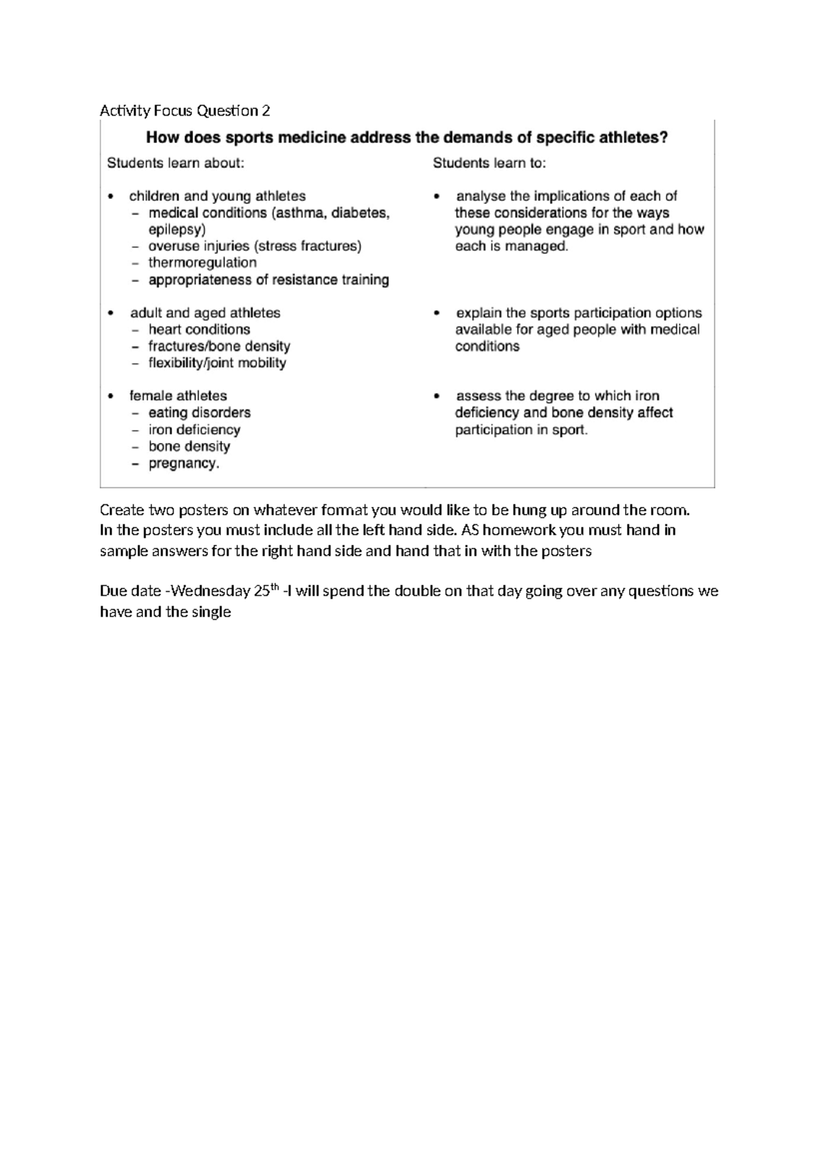 Activity Focus Question 2 - In the posters you must include all the ...
