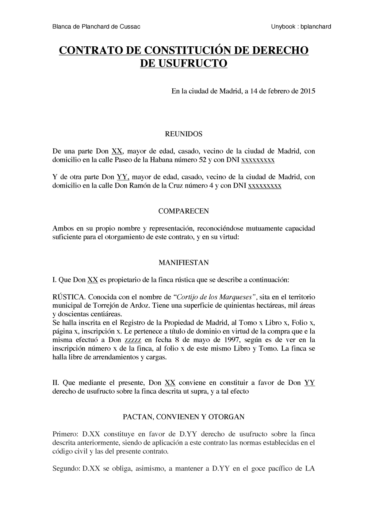 Contrato de constitución de un derecho de usufructo - Blanca de Planchard  de Cussac Unybook : - Studocu
