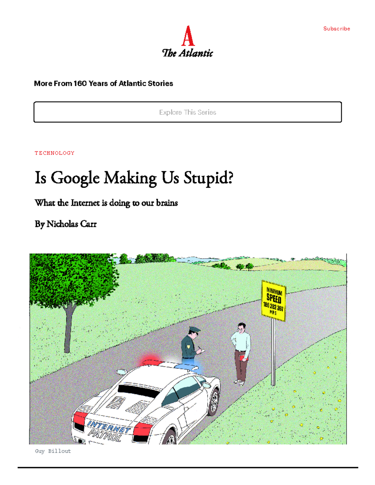 Is Google Making Us Stupid The Atlantic More From Years Of Atlantic Stories Explore This