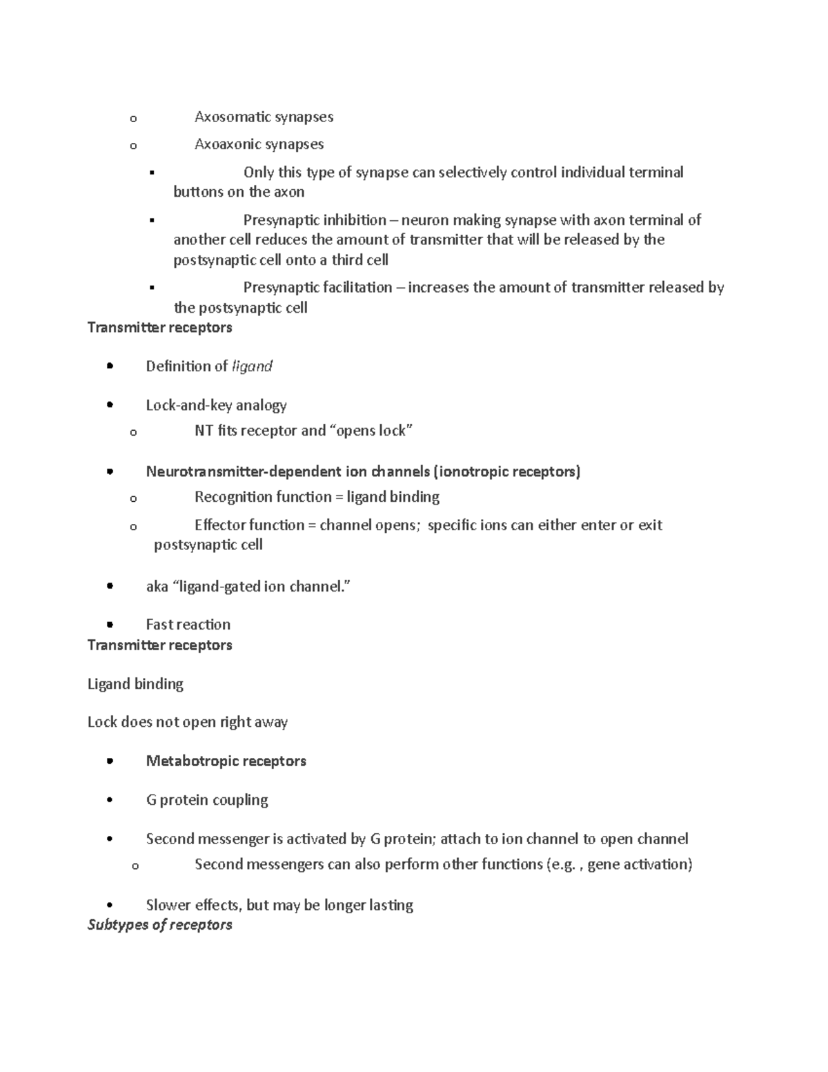 Notes 3 - o Axosomatic synapses o Axoaxonic synapses Only this type of ...