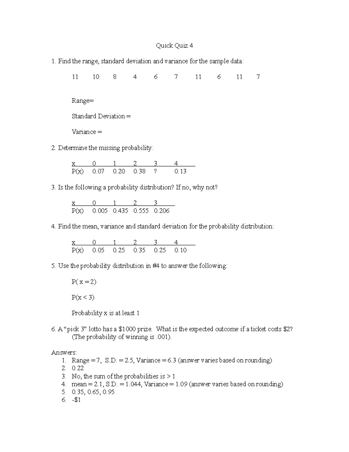 Quick quiz 4 - Quick Quiz 4 Find the range, standard deviation and ...
