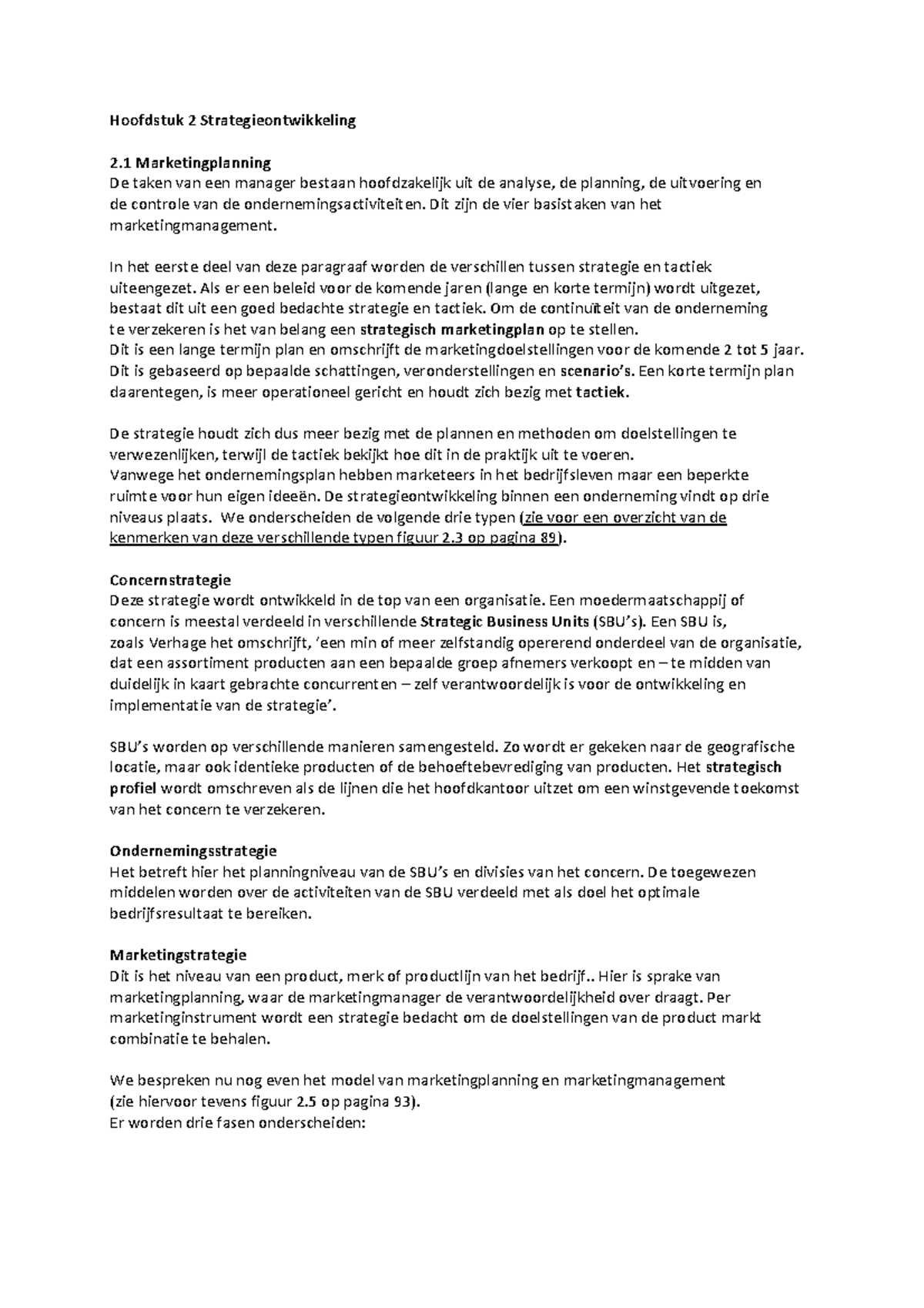 Samenvatting Grondslagen Van De Marketing B. Verhage, Hoofdstuk 2,4 En ...