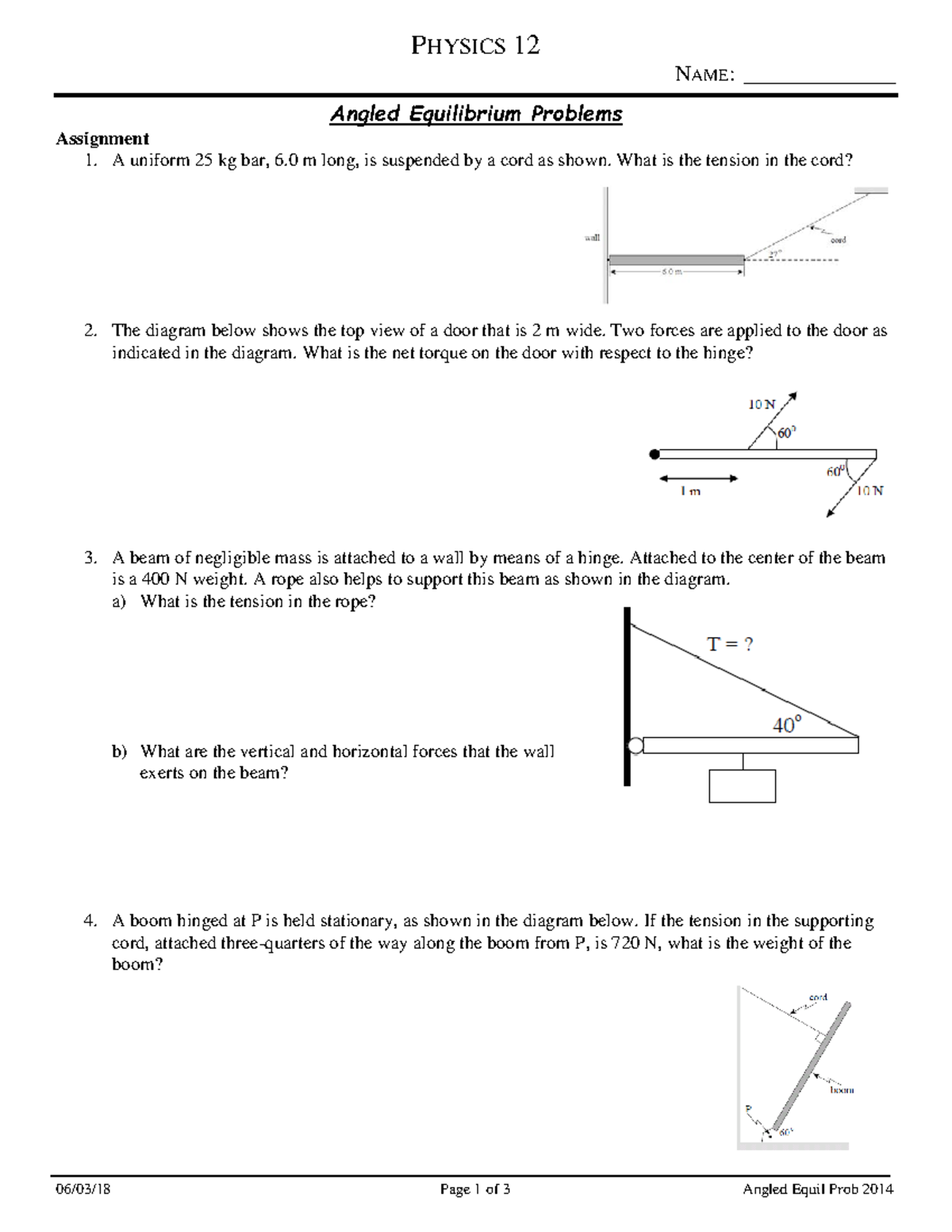 Angled equil prob 2014 - Review - PHYSICS 12 NAME: ______________ 06/03 ...
