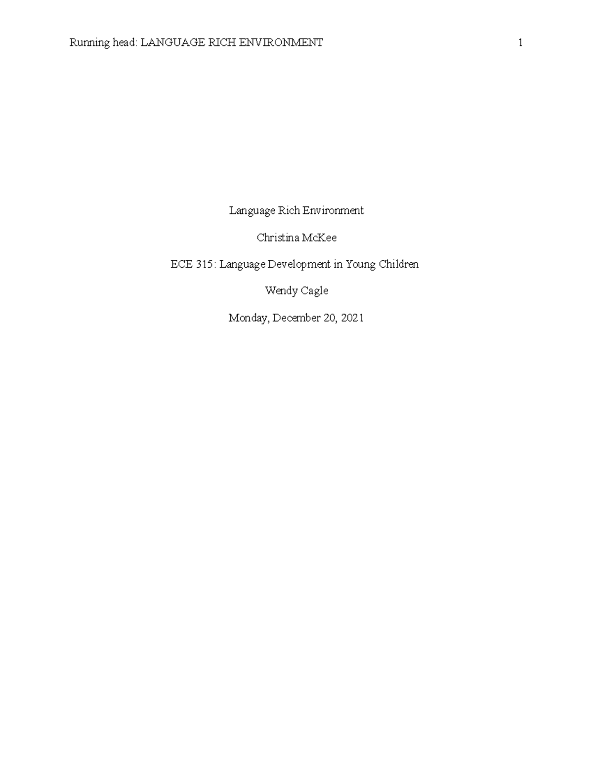 ECE 315 weel 2 Language Rich Environment - Running head: LANGUAGE RICH ...