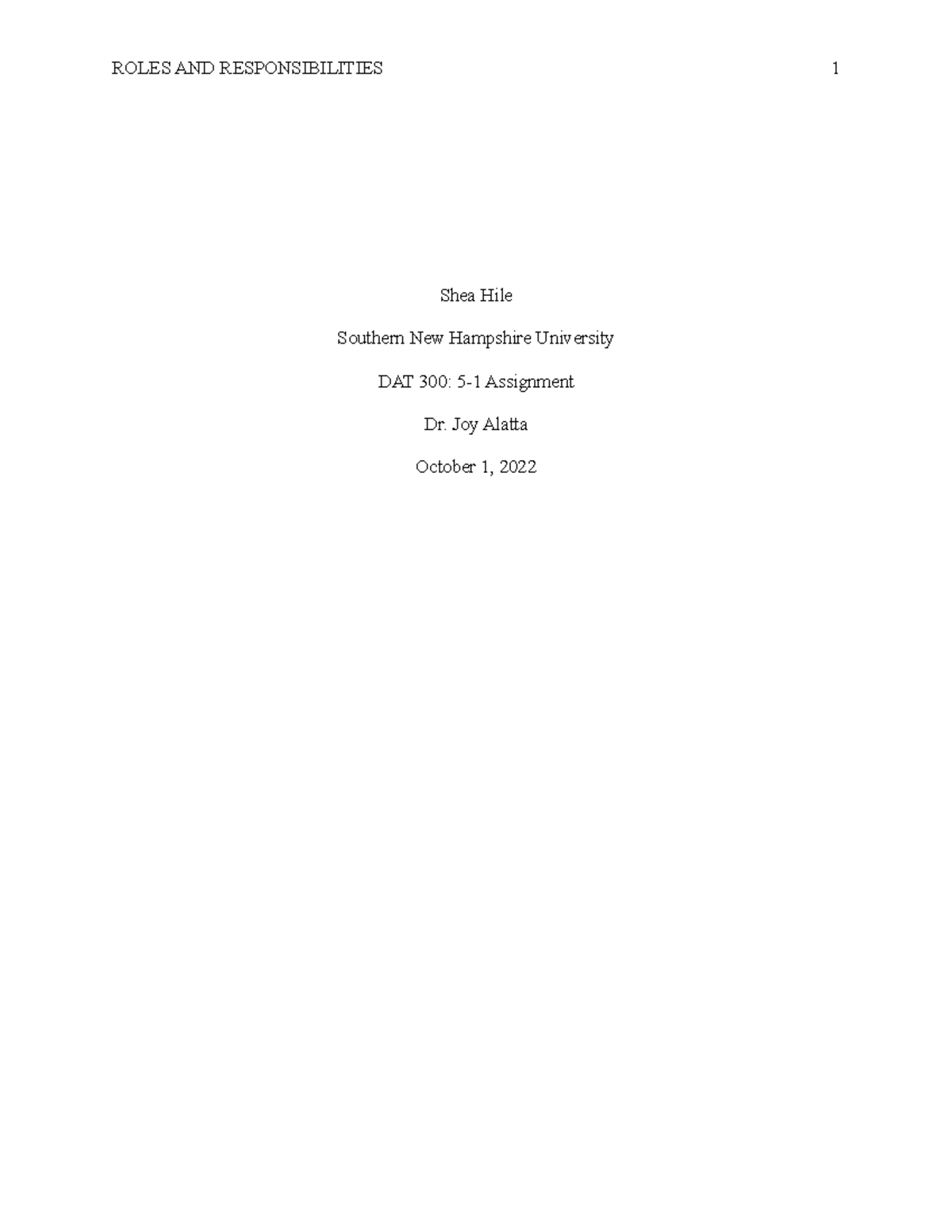 DAT 300 5-1 Assignment - essay - Shea Hile Southern New Hampshire ...